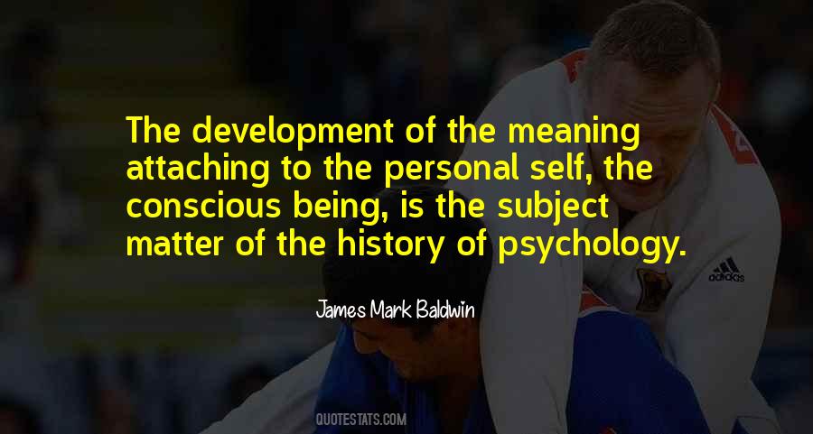 James Mark Baldwin Quotes #635488