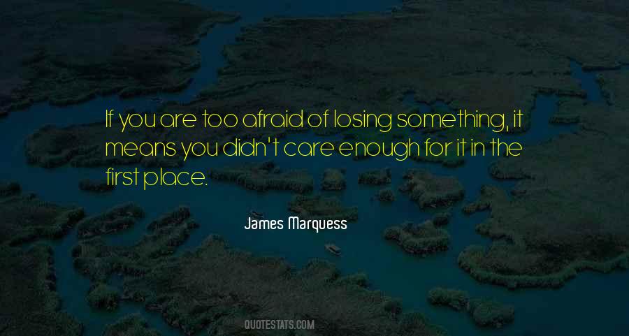 James Marquess Quotes #505817