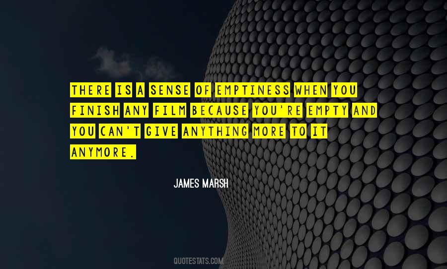 James Marsh Quotes #1464667