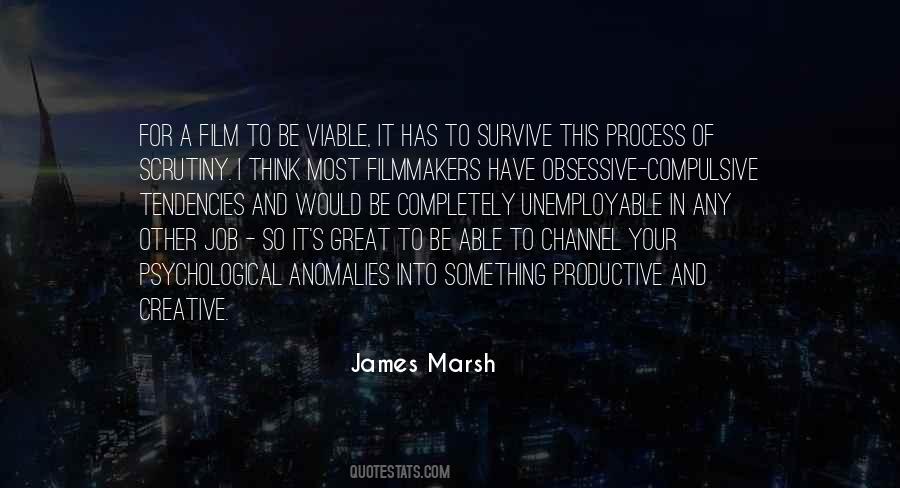 James Marsh Quotes #1668486