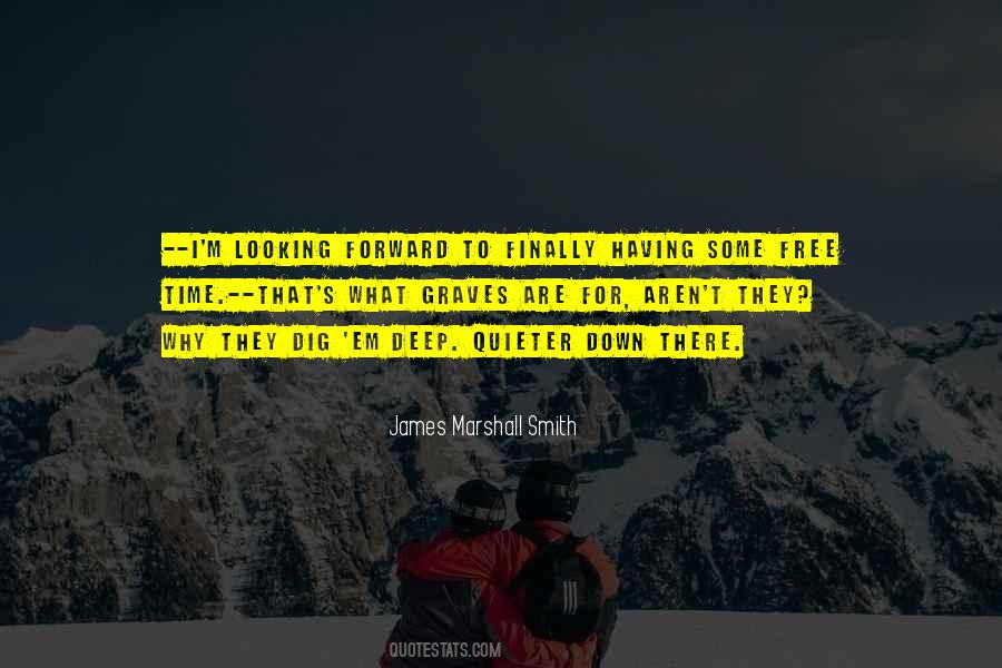 James Marshall Smith Quotes #1597137 James Marshall Smith Quotes #1597137