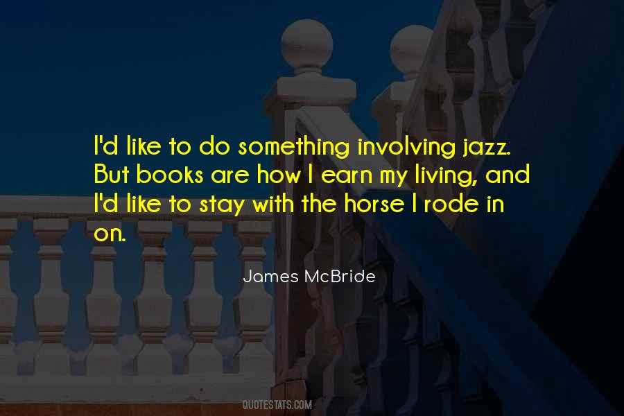 James McBride Quotes #1213469