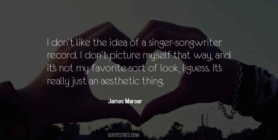 James Mercer Quotes #1761278 James Mercer Quotes #1761278