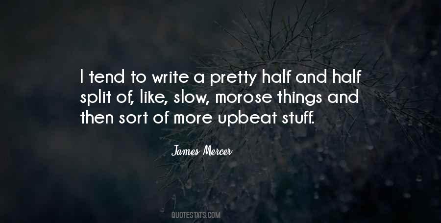 James Mercer Quotes #1820248 James Mercer Quotes #1820248
