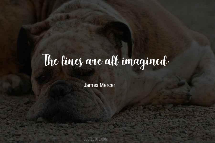James Mercer Quotes #264452 James Mercer Quotes #264452