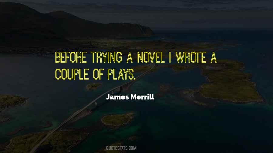 James Merrill Quotes #1666880