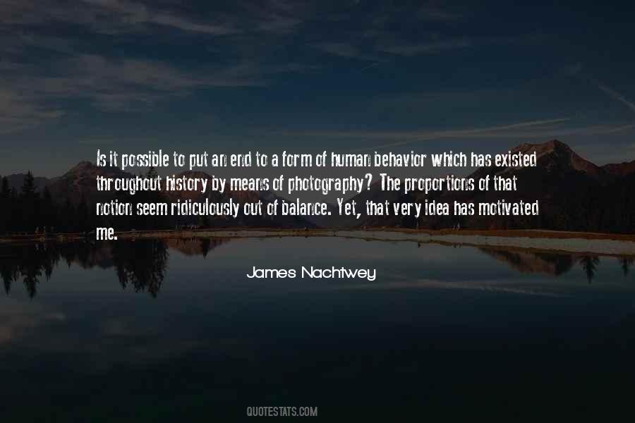 James Nachtwey Quotes #1873410