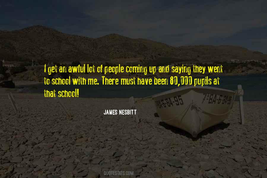 James Nesbitt Quotes #1385479