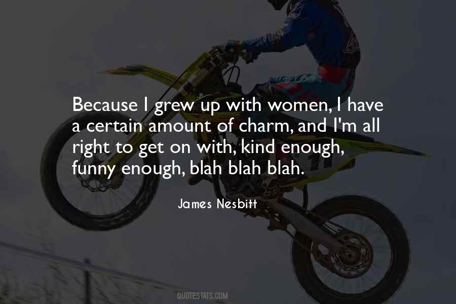 James Nesbitt Quotes #766430