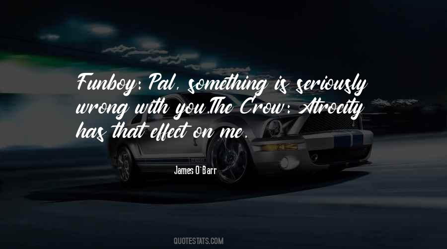 James O'Barr Quotes #1088150