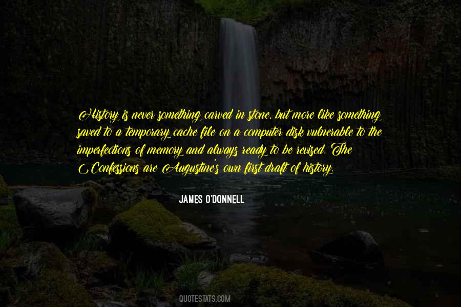 James O'Donnell Quotes #1267757 James O'Donnell Quotes #1267757