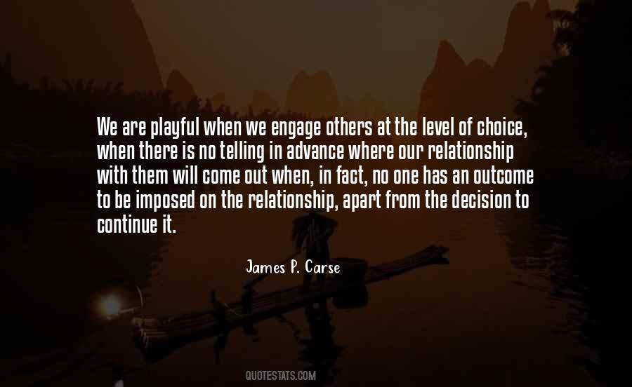 James P. Carse Quotes #1122076