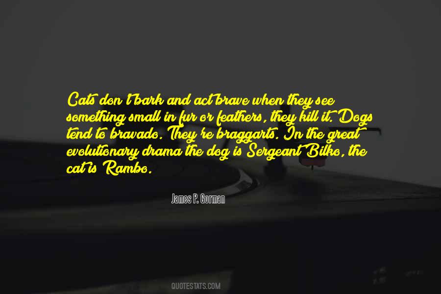 James P. Gorman Quotes #1189927