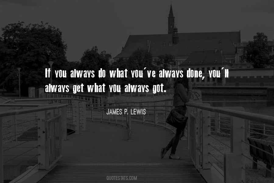 James P. Lewis Quotes #1615448 James P. Lewis Quotes #1615448