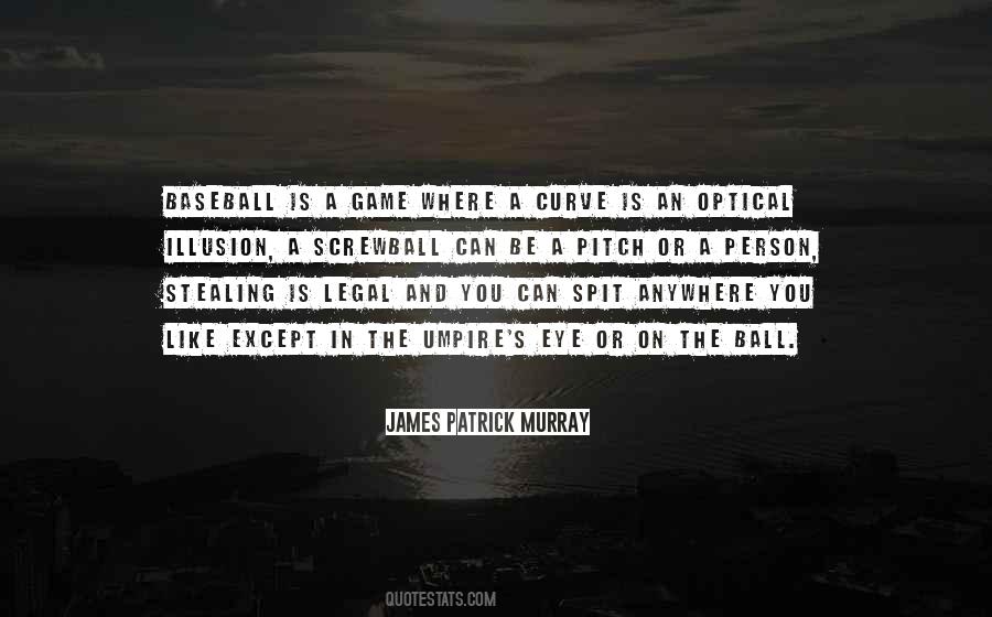 James Patrick Murray Quotes #364231 James Patrick Murray Quotes #364231