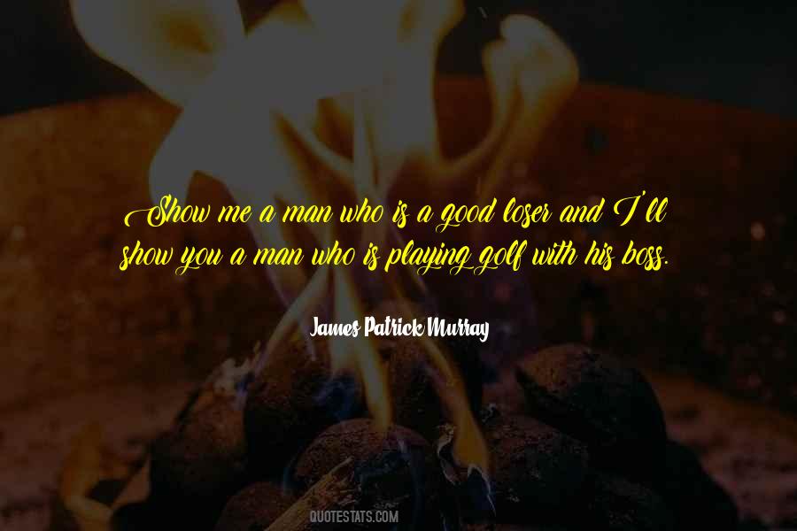 James Patrick Murray Quotes #809212