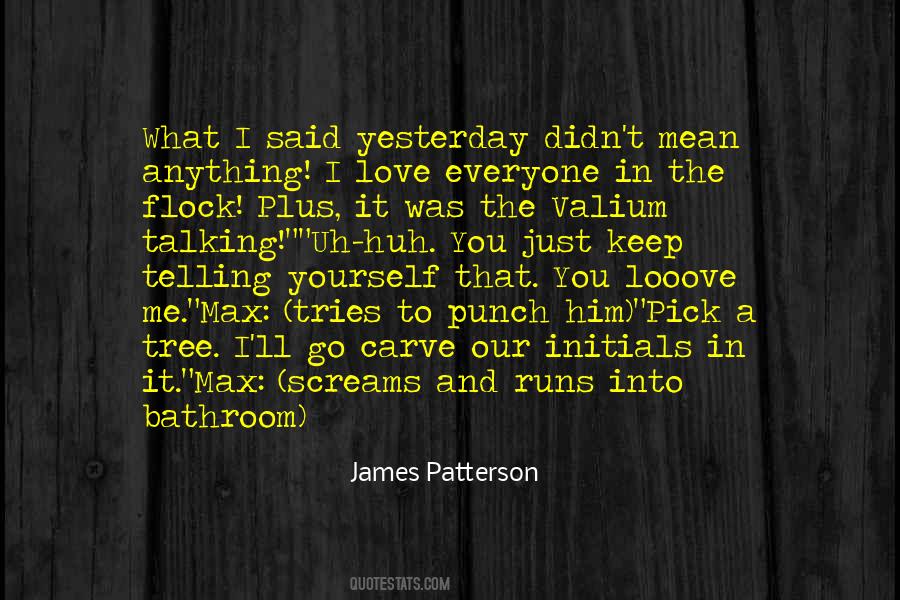 James Patterson Quotes #1180783