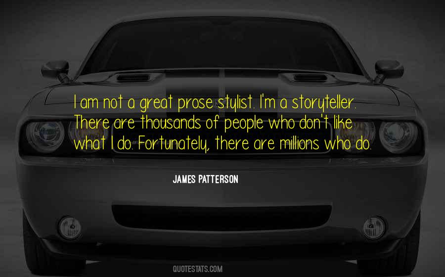 James Patterson Quotes #1283251