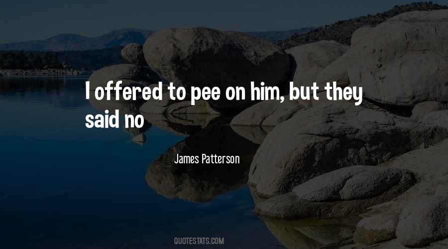 James Patterson Quotes #279398