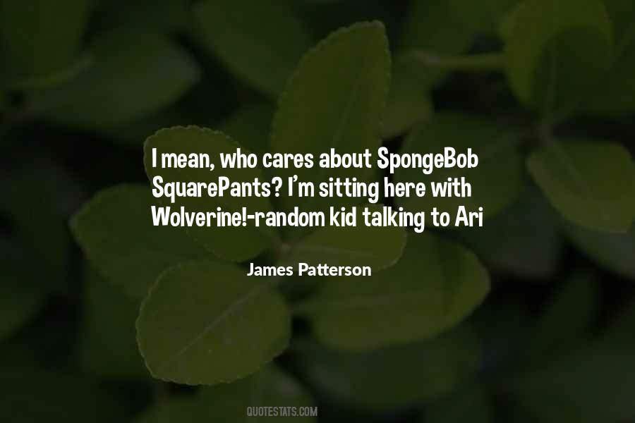 James Patterson Quotes #425712