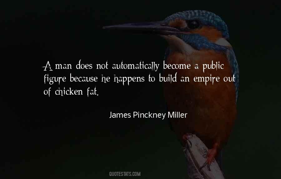 James Pinckney Miller Quotes #1045342 James Pinckney Miller Quotes #1045342