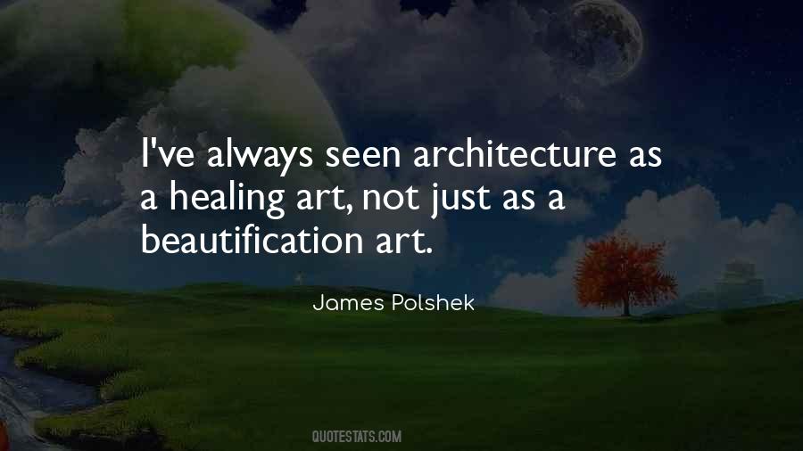 James Polshek Quotes #742048