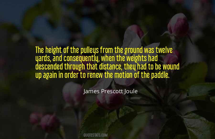 James Prescott Joule Quotes #122957