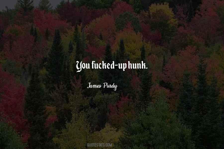 James Purdy Quotes #1011492