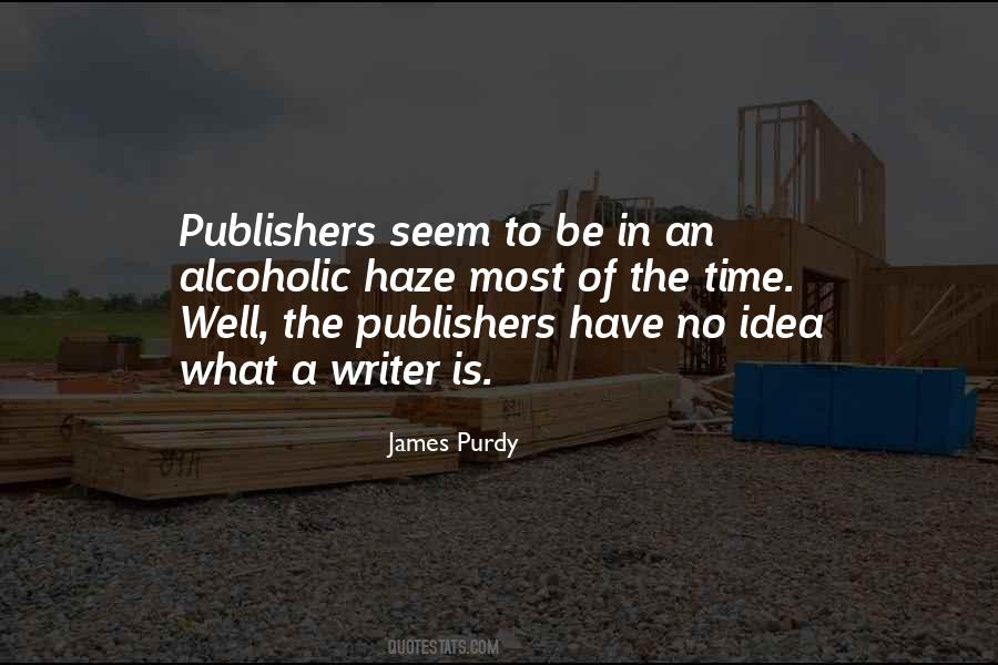 James Purdy Quotes #1084774