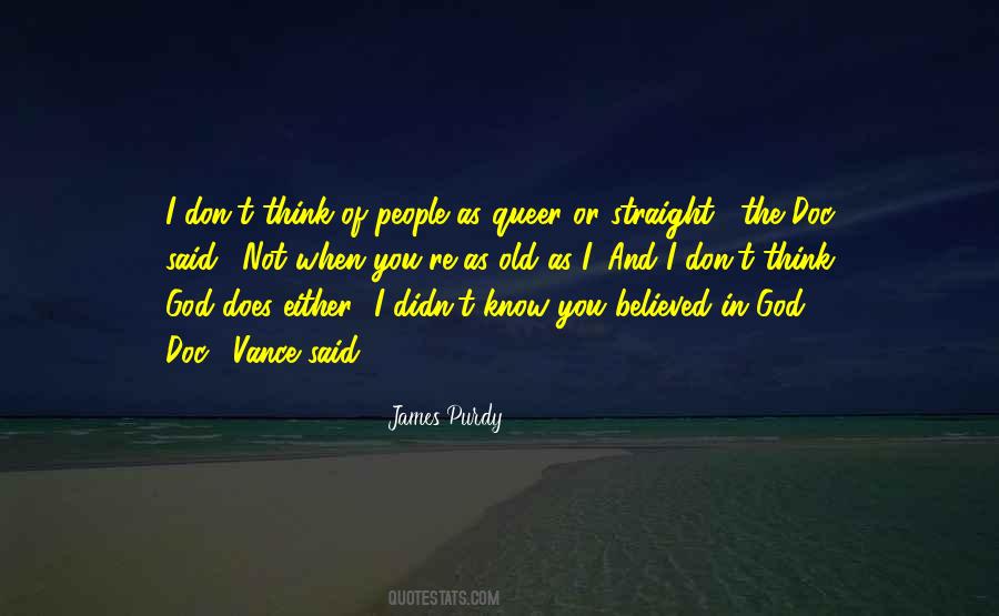 James Purdy Quotes #1114021