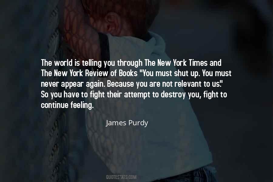 James Purdy Quotes #1855214