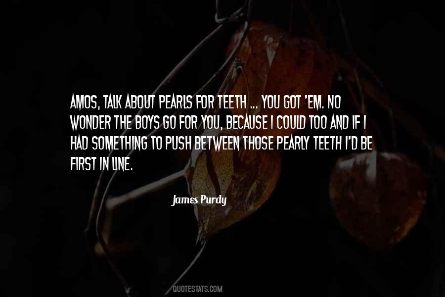 James Purdy Quotes #953034