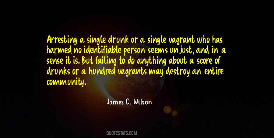 James Q. Wilson Quotes #1171181