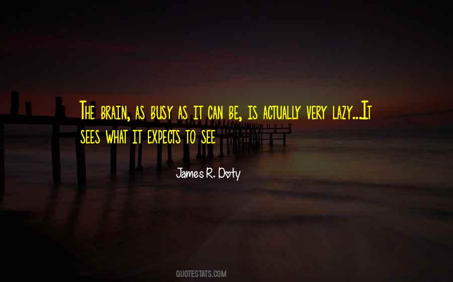 James R. Doty Quotes #1378892 James R. Doty Quotes #1378892