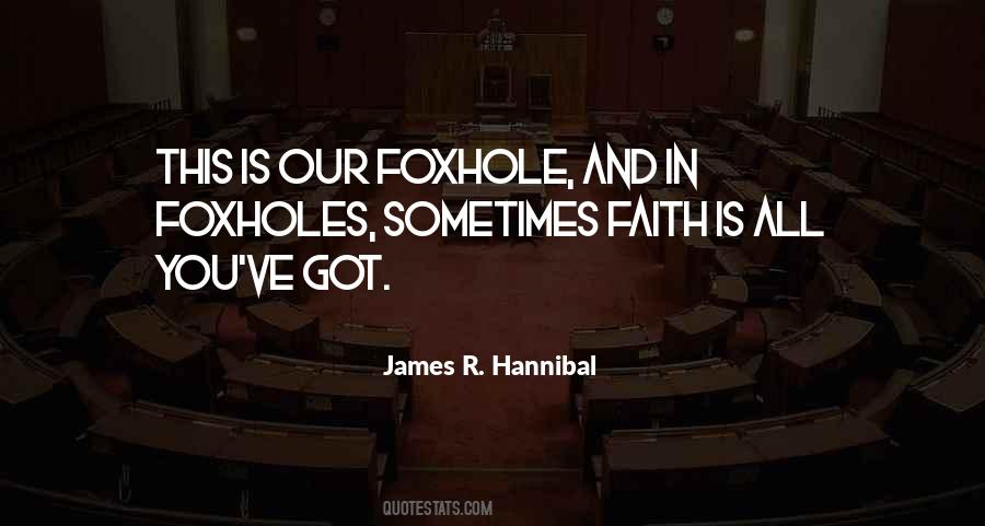 James R. Hannibal Quotes #1334916