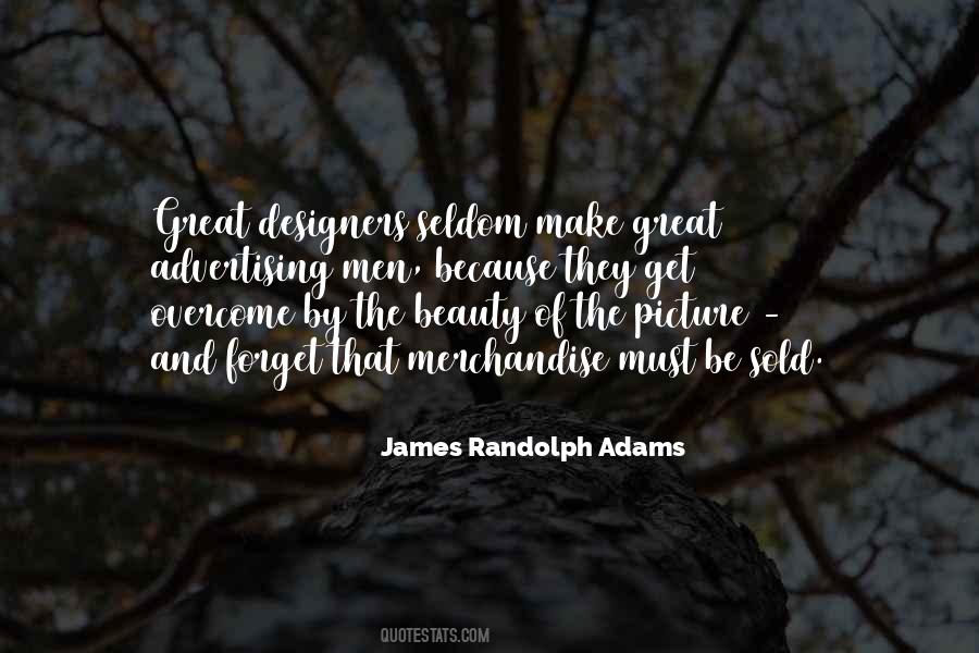 James Randolph Adams Quotes #1047752