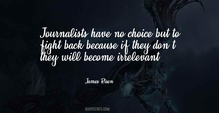 James Risen Quotes #490944