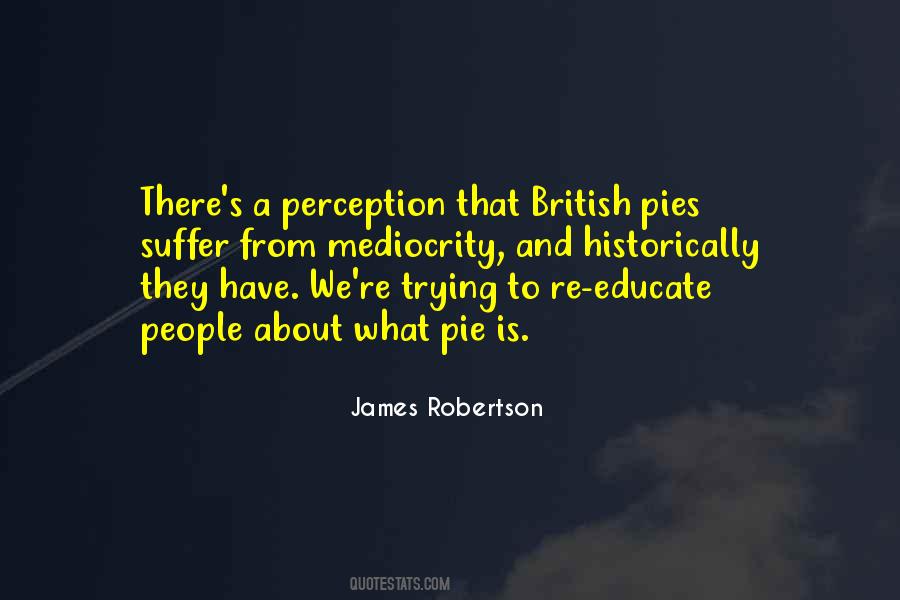 James Robertson Quotes #1330405