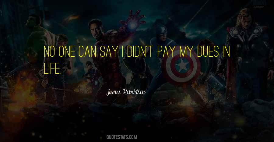 James Robertson Quotes #263801
