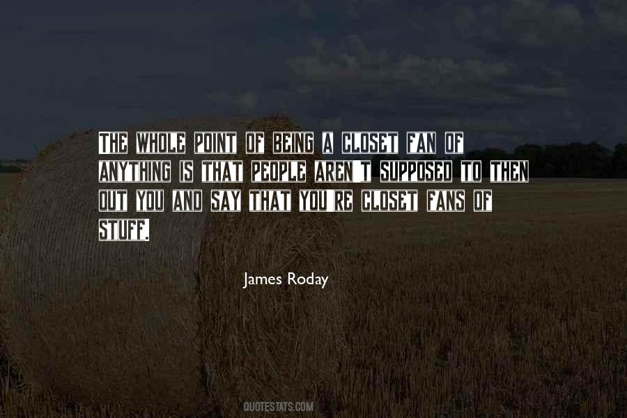 James Roday Quotes #1451778