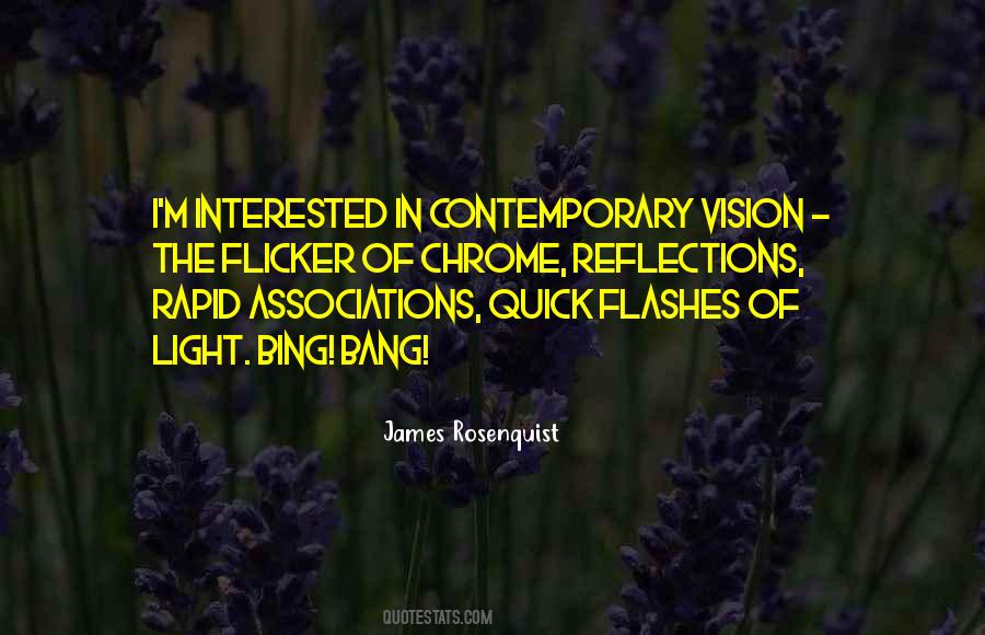 James Rosenquist Quotes #1861485