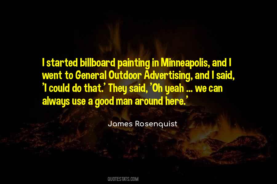 James Rosenquist Quotes #304717