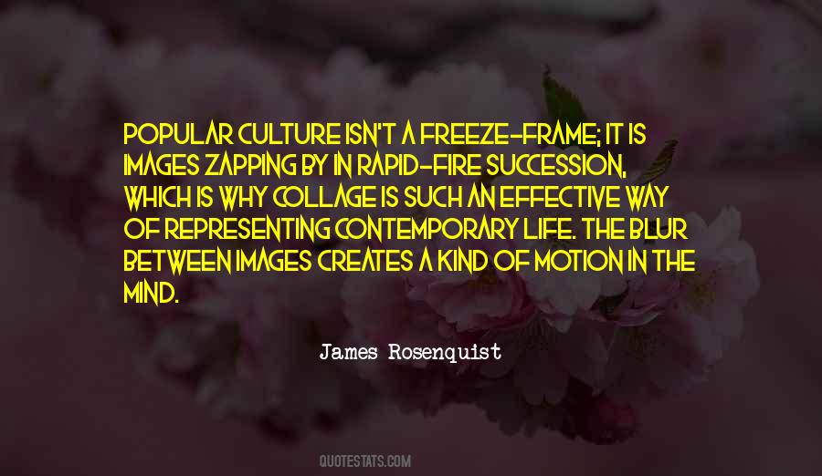 James Rosenquist Quotes #493517