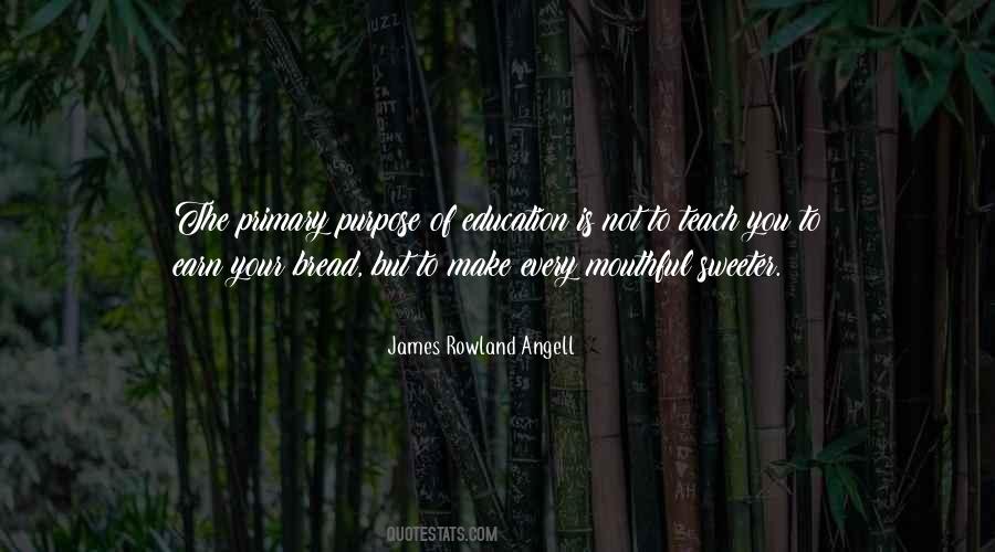 James Rowland Angell Quotes #1344398