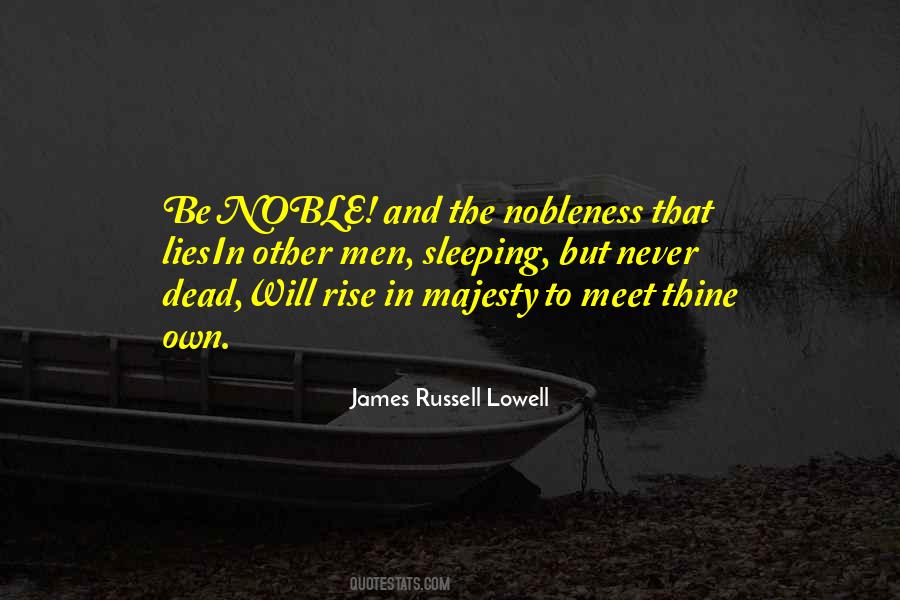 James Russell Lowell Quotes #1235885