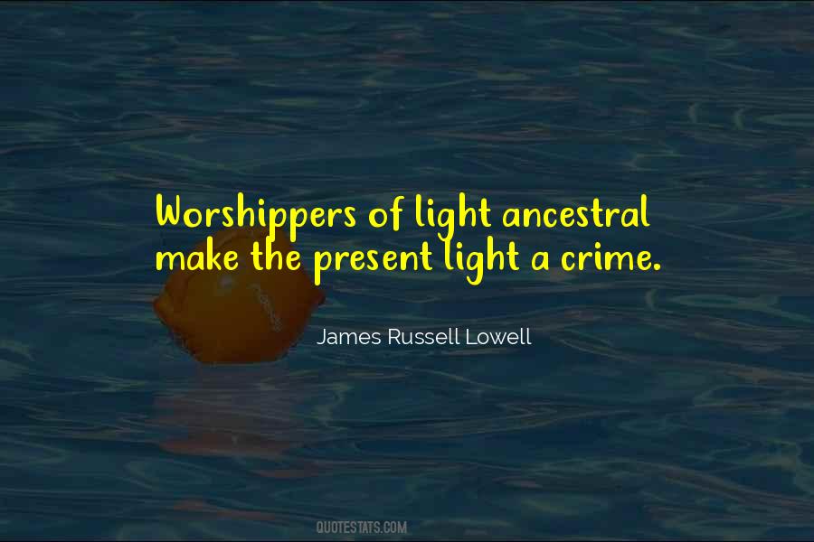 James Russell Lowell Quotes #577801