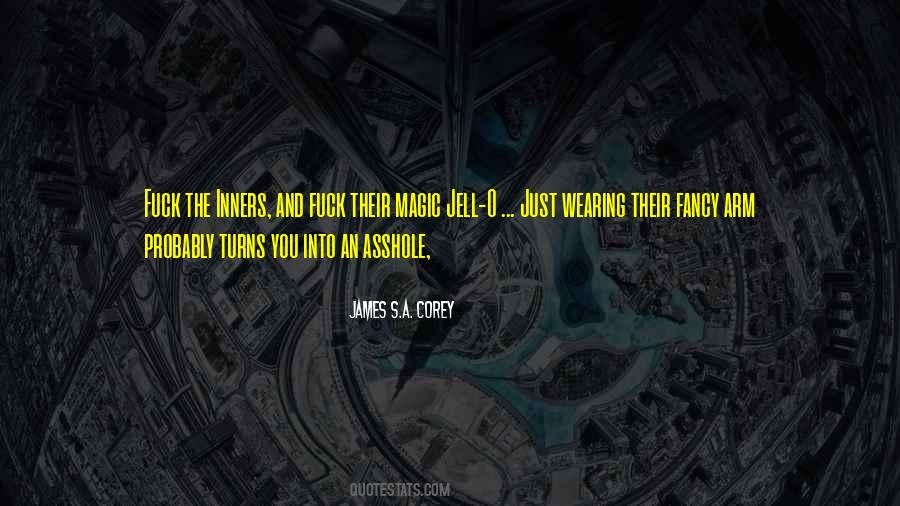 James S.A. Corey Quotes #912854