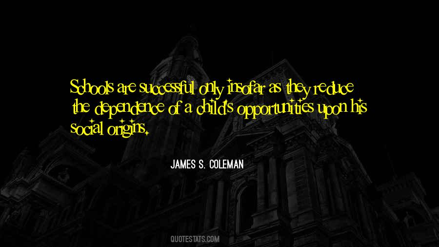 James S. Coleman Quotes #1474818