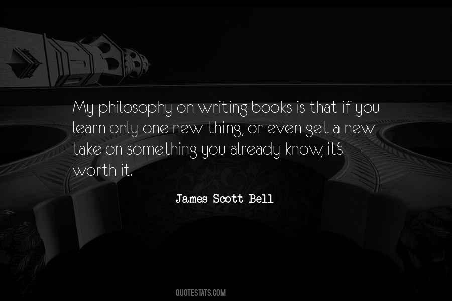 James Scott Bell Quotes #1453156