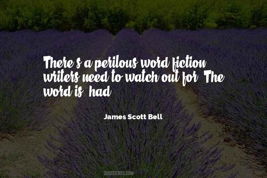 James Scott Bell Quotes #590580